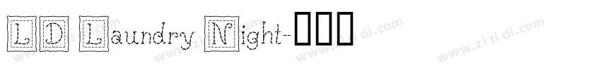 LD Laundry Night字体转换
